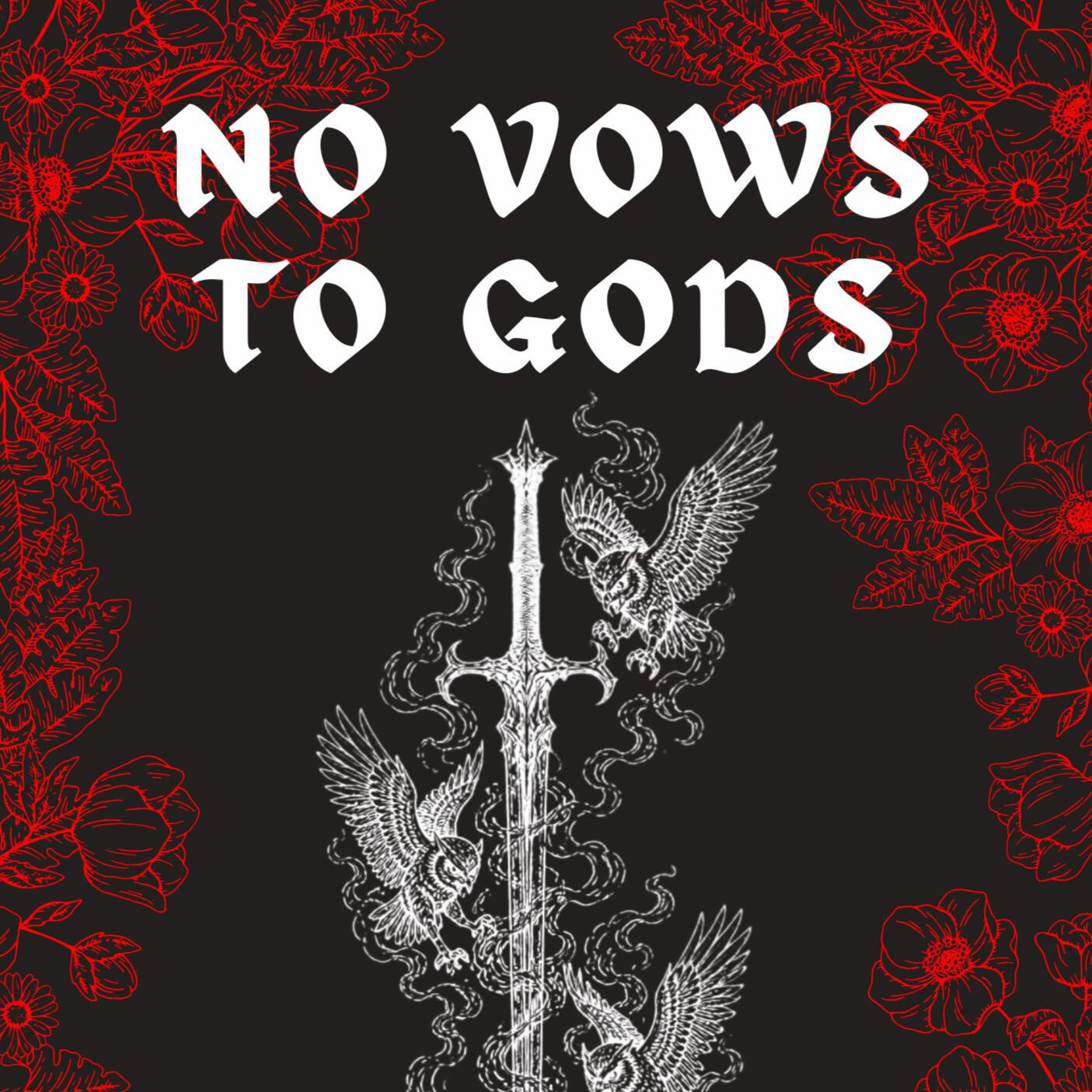 Buy my gothic fantasy novel No Vows to Gods
